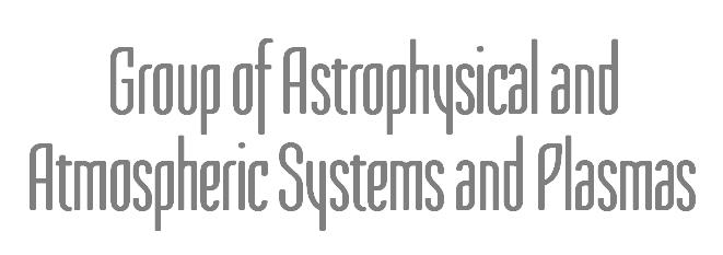 Group of Astrophysical and Atmospheric Systems and Plasmas